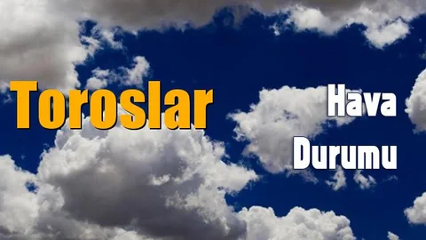 Toroslar Hava Durumu (5 Günlük)