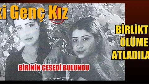 Acı Olay, İki Genç Kız Ölüme Atladı