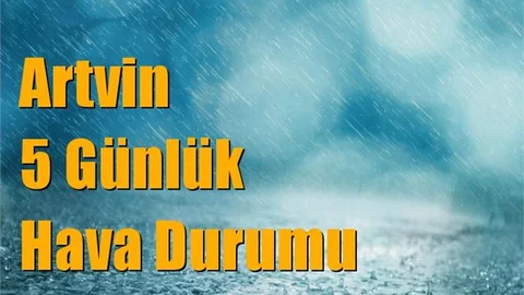 Artvin Hava Durumu (5 Günlük)