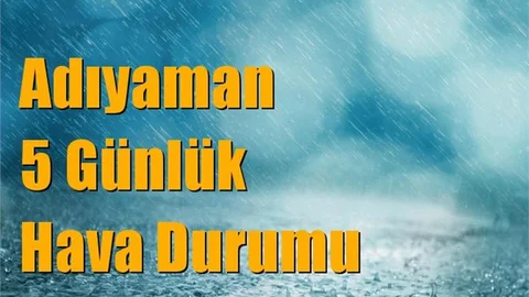 Adıyaman Hava Durumu (5 Günlük)