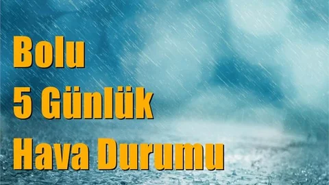 Bolu Hava Durumu (5 Günlük)