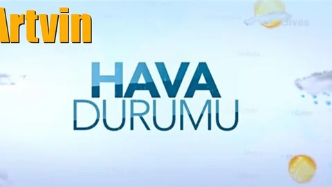 Güncel Artvin Hava Durumu