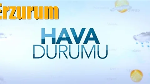 Güncel Erzurum Hava Durumu