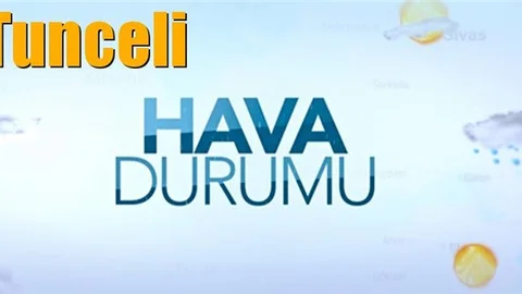 Güncel Tunceli Hava Durumu