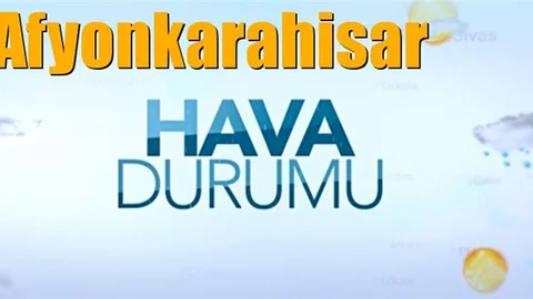 Güncel Afyonkarahisar Hava Durumu