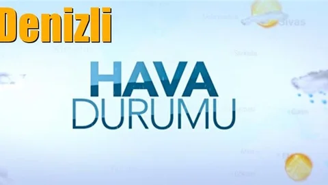 Güncel Denizli Hava Durumu
