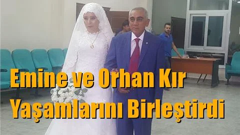 Emine ve Orhan Kır Yaşamlarını Birleştirdi