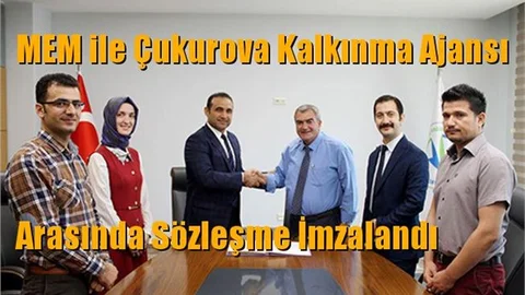 MEM ile Çukurova Kalkınma Ajansı Arasında Sözleşme İmzalandı
