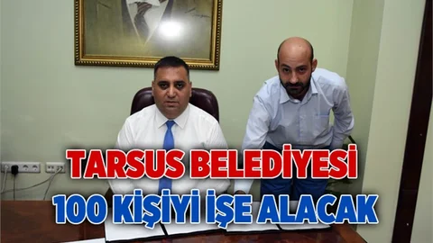Tarsus Belediyesi 100 Kişiyi İşe Alacak