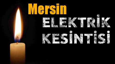 Mersin Elektrik Kesintisi