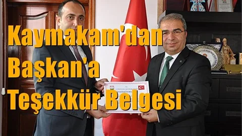 Çamlıyayla İlçe Kaymakamı Yüksel’den, Başkan Tepebağlı’ya, Teşekkür Belgesi