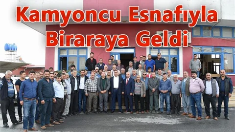 Tarsus Belediye Şevket Can Kamyoncu Esnafıyla Biraraya Geldi