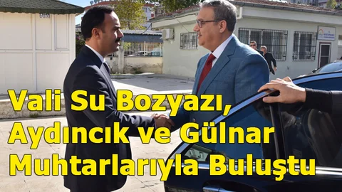 Mersin Valisi Ali İhsan Su Bozyazı, Aydıncık ve Gülnar Muhtarlarıyla Buluştu