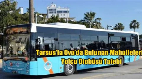 Ova’da Bulunan Mahallelerin Yolcu Otobüsü Talebi