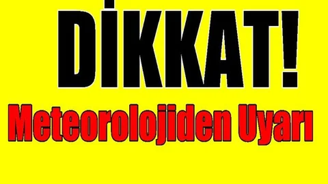 Mersin'e Meteorolojik Uyarı