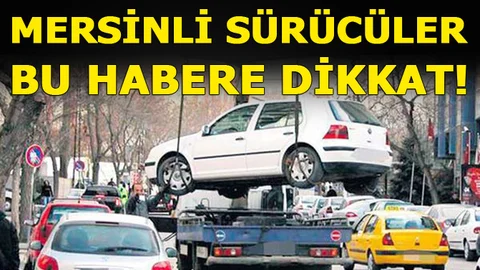 Mersinli Sürücüler Bu Uyarıya Dikkat, Trafik'ten Önemli Park Uyarısı