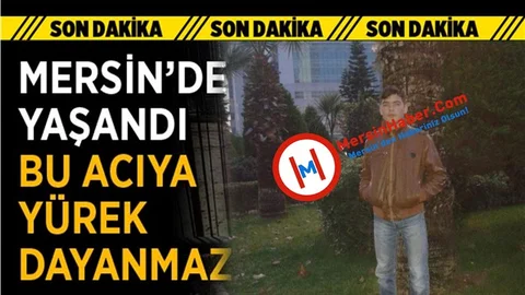 Mersin'de Kahreden Kaza