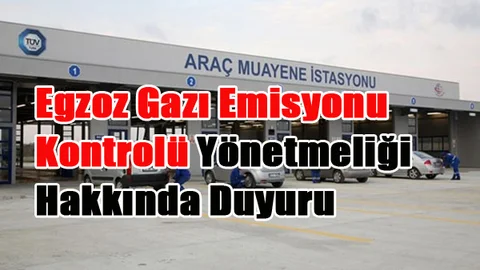 Egzoz Gazı Emisyonu Kontrolü Yönetmeliği Hakkında Duyuru