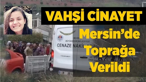 Cinayet Kurbanı Genç Kız Toprağa Verildi