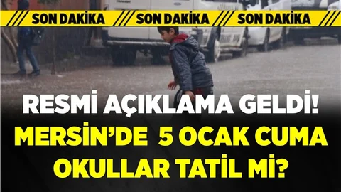 Mersin'de Yarın Okullar Tatil mi? Resmi Açıklama Geldi...