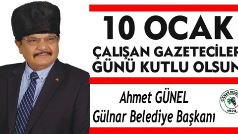 Başkan Günel’den 10 Ocak Gazeteciler Günü Kutlama Mesajı