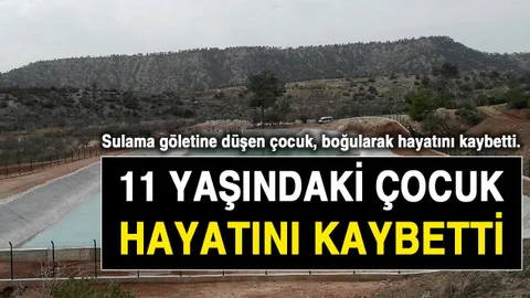 Mersin'de Acı Olay, 11 Yaşındaki Çocuk Hayatını Kaybetti
