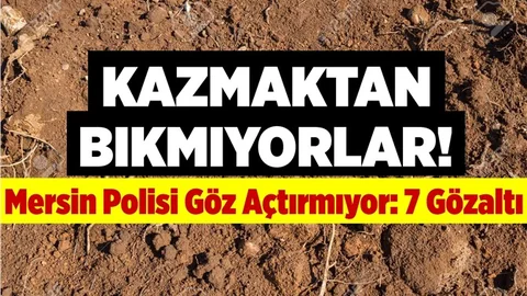 Mersin'de 7 Kişi Gözaltında