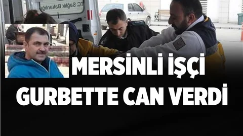 Mersinli İşçi Çatıdan Düşerek Hayatını Kaybetti