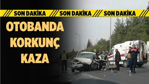 Son Dakika! Mersin - Adana Otobanında Feci Kaza