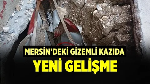 Mersin'deki Gizemli Kazıda Yeni Gelişme