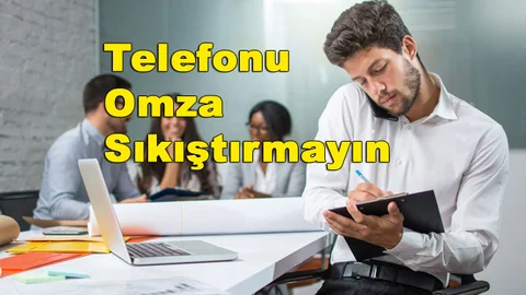 Telefonu Omza Sıkıştırmayın