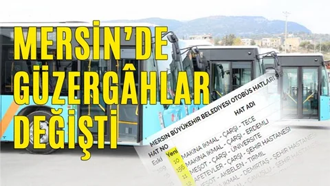 Mersin'de Değişen Güzergahlar, Hat Numaraları Değişti, Yeni Hat Numaraları