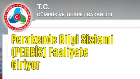 Perakende Bilgi Sistemi (PERBİS) Faaliyete Giriyor