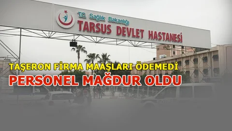 Mersin'de Taşeron Firma Maaşları Ödemedi, Personel Mağdur Oldu