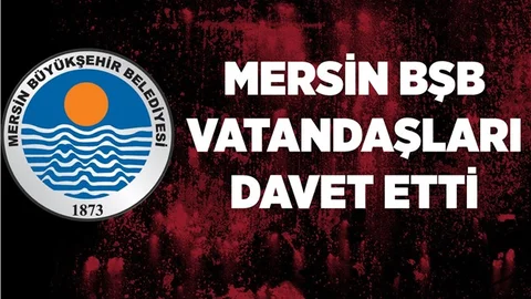 Mersin BŞB'den Vatandaşlara Davet