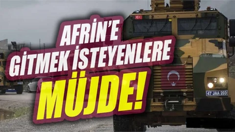 Afrin'e Gitmek İsteyenlere Müjde