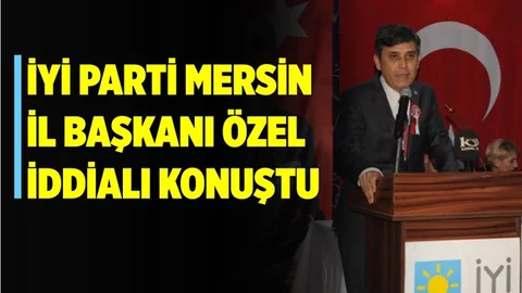 İYİ Parti Mersin İl Kongresi Yapıldı