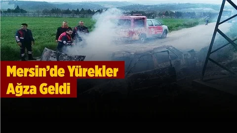 Mersin'de Korku Dolu Anlar