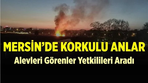 Mersin'de Korkulu Anlar