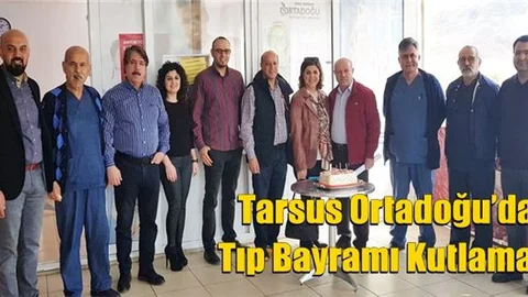 Tarsus Ortadoğu’da Tıp Bayramı Kutlaması
