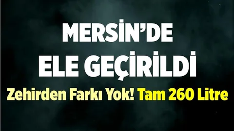 Mersin'de Büyük Operasyon