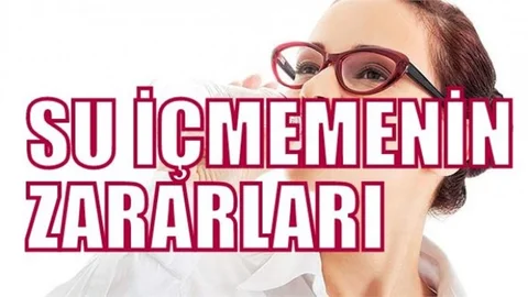 Su İçmemenin Korkutan Zararları
