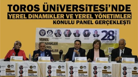 Toros Üniversitesi'nde Önemli Panel