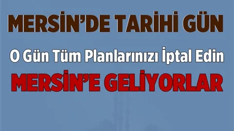 Mersin'de Tarihi Gün