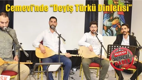 Cemevi’nde “Deyiş Türkü Dinletisi”