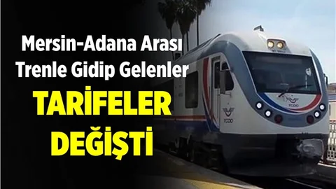 Mersin-Adana Arası Tren Yolculuğu Yapanlar Dikkat