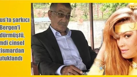 Tarsus’ta şarkıcı Bergen'i öldürmüştü, şimdi cinsel istismardan tutuklandı