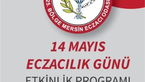 Mersin Eczacı Odası 14 Mayıs’a Hazırlanıyor