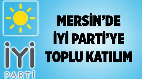 Mersin'de İyi Parti'ye Toplu Katılım