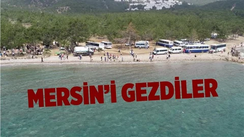 Mersin'in Güzelliklerini Gezdiler
